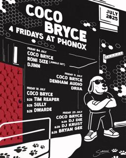 Coco Bryce Curates: Denham Audio, Driia - 4 Fridays In July