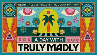 A Day With Truly Madly (All Day Long)