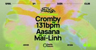 Club — Ctw Podcasts: Cromby B2B 131Bpm (+) Aasana B2B Maï-Linh
