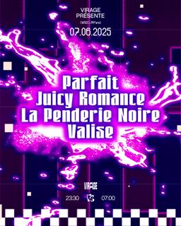 Virage Présente: Parfait, Juicy Romance, La Penderie Noire, Valise
