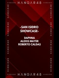 San Isidro Showcase-Dahna, Alexis Mayer, Roberto Caldas
