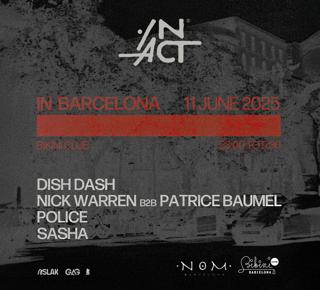 In Act Bcn: Dish Dash, Nick Warren B2B Sasha, Patrice Bäumel, Police