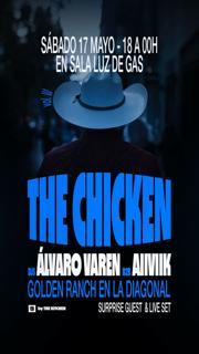 The Chicken X Luz De Gas [Tu Tardeo Más Animal El 17 De Mayo]