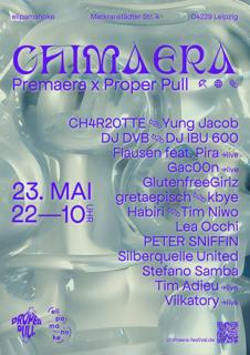 Chimaera: Premaera X Proper Pull