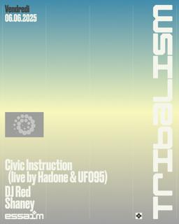 Tribalism - Civic Instruction (Live By Hadone & Ufo95), Dj Red, Shaney