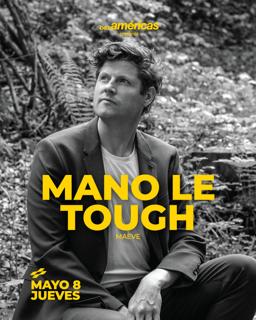Mano Le Tough [Maeve]