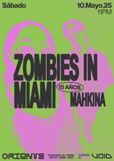 Zombies In Miami · 15 Años