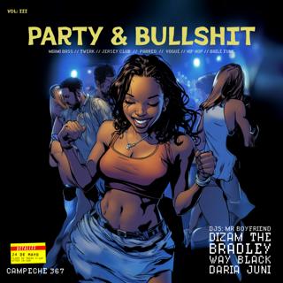 Party & Bullshit Vol Iii