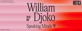 Mistica Presents: Plus 39 With William Djoko & Speaking Minds