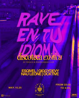 Rave En Tu Idioma - Discoteca Exótica