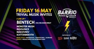 Trivial Musik Invites Bentech At Barrio Brussels