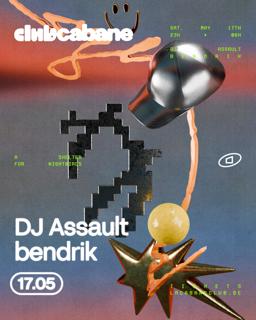 Club Cabane - Dj Assault + Bendrik • Round 2