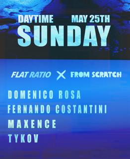 Flat Ratio X From Scratch Daytime With Fernando Costatini, Domenico Rosa
