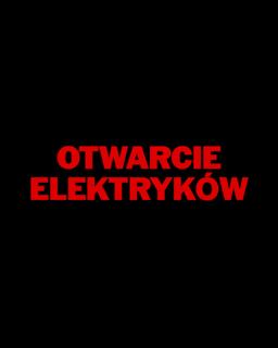 Otwarcie Elektryków: Nowy Początek