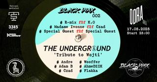 Black Wax 002 & The Underground