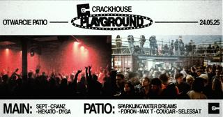 Otwarcie Patio - Crackhouse Playground