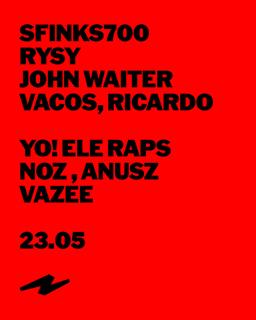 In: Sfinks700: Rysy, Vacos, John Waiter, Ricardo, Out: Yo! Ele Raps: Noz, Anusz, Vazee
