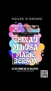 House O'Drome Invite Chinau (De La Groove), M.Dusa & Marie Berson