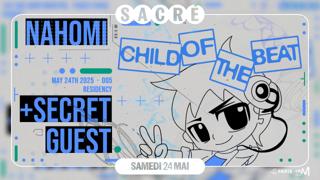 Sacré Présente: Nahomi / Child Of The Beat #5