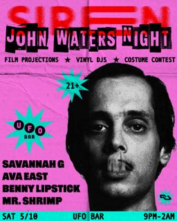 Siren Presents: John Waters Night
