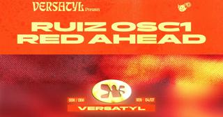 Versatyl Présente Ruiz Osc1, Red Ahead