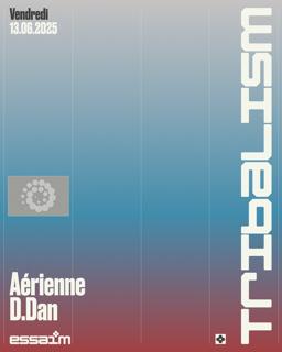 Tribalism - Aérienne, D.Dan