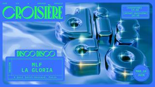 Disco Disco Croisière: Mlf + La Gloria