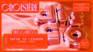 Disco Disco Croisière: Safar To Lebanon (Cogan, Lyss)