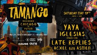 Tamango Records Chicago: Yaya + Iglesias + Late Replies