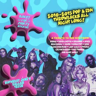Sorry For Party Rocking (2010-2015 Pop & Edm Bangers)
