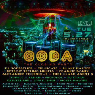 Coda: The Closing Party - Downtown Detroit - 3 Areas Of Techno & House