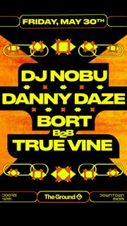 Dj Nobu + Danny Daze