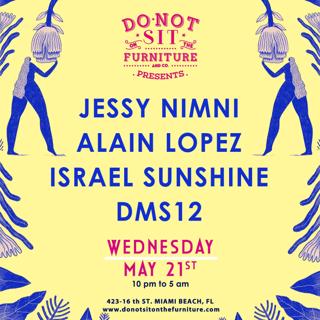 Jessy Nimni, Alain Lopez , Israel Sunshine & Dms12