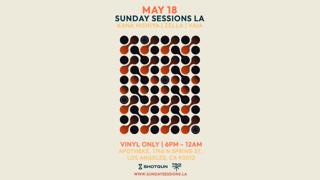 Sunday Sessions La (Vinyl Only) [Tickets Avail At The Door] Open-Air