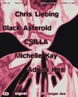 Signal, Ornate Project & Deg Present Chris Liebing