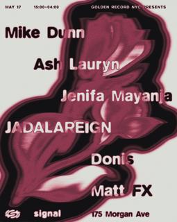 Golden Record Nyc: Mike Dunn, Ash Lauryn, Jenifa Mayanja, Jadalareign