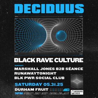 Deciduus Feat. Black Rave Culture
