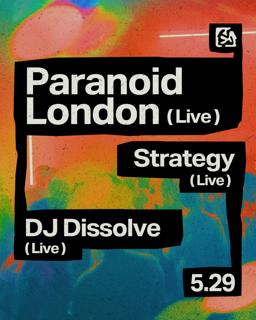 Process Club Night - Paranoid London (Live), Strategy (Live), Dj Dissolve (Live)