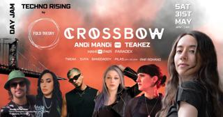 Day Jam - Techno Rising Feat. Crossbow