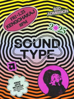 Sound Type Concert: Kengchakaj