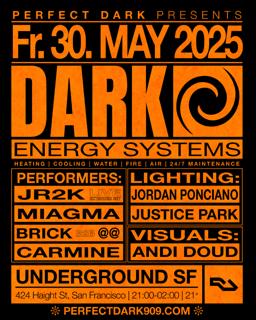 Perfect Dark ☆ Underground Sf ☆ Jr2K, Miagma, Brick, @@, Carmine