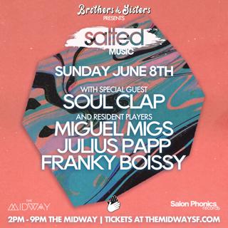 Salted Day Party With Soul Clap