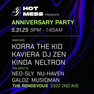 Hot Mess Presents: Two Year Anniversary