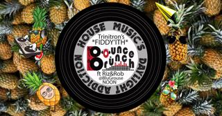 Bounce Brunch B-Day: Trinitron'S Fiddy'Ith Ft Riz & Rob