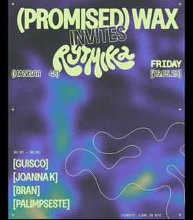 Promised Wax Invites Rytmika