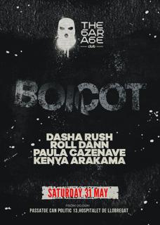 The Garage & Boicot: Dasha Rush, Roll Dann, Paula Cazenave, Kenya Arakama