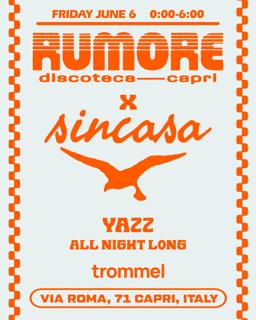 Rumore Season 25 Party N. 9 W/ Sin Casa Showcase - Yazz