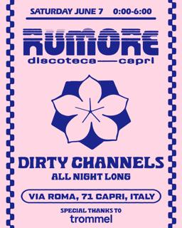 Rumore Season 25 Party N. 10 W/ Dirty Channels