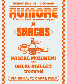 Rumore Season 25 Party N. 21 W/ Snacks - Pascal Moscheni B2B Chloe Caillet
