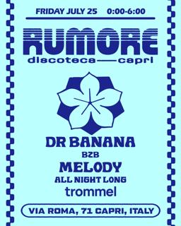 Rumore Season 25 Party N. 23 W/ Dr Banana B2B Melody 